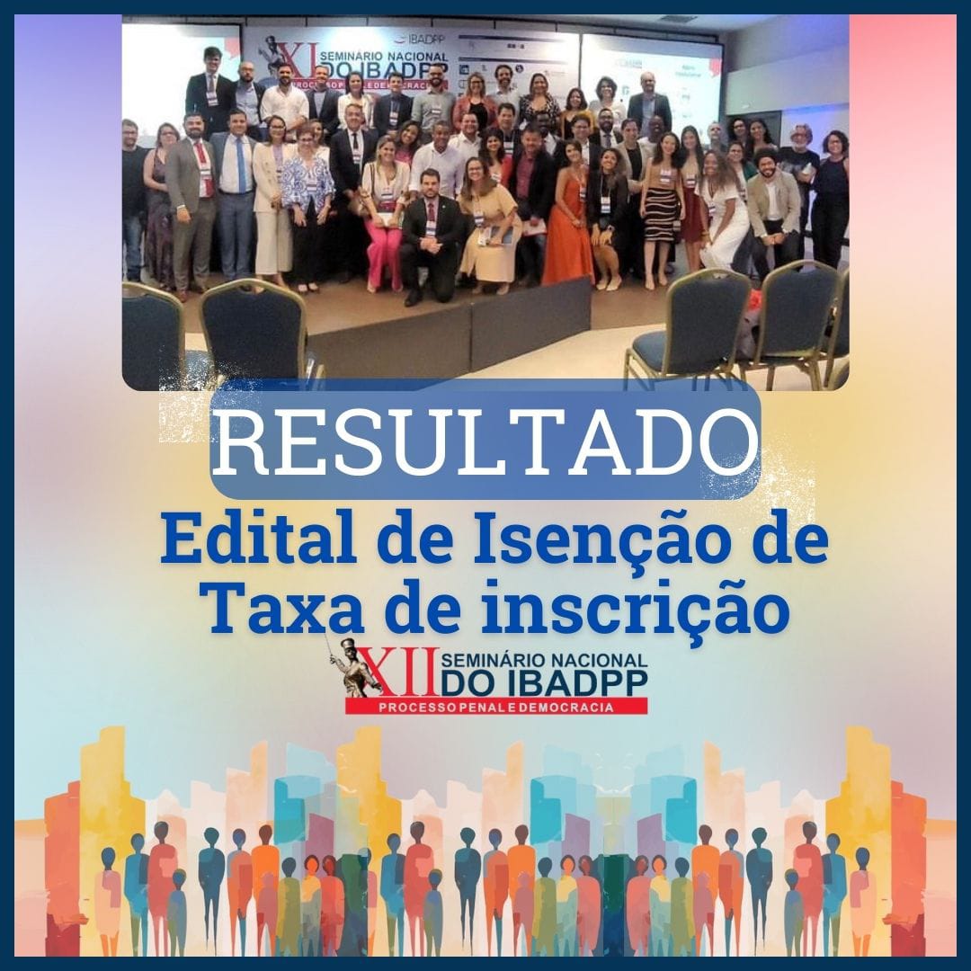 Resultado dos Pedidos de Isenção para o XII Seminário do IBADPP